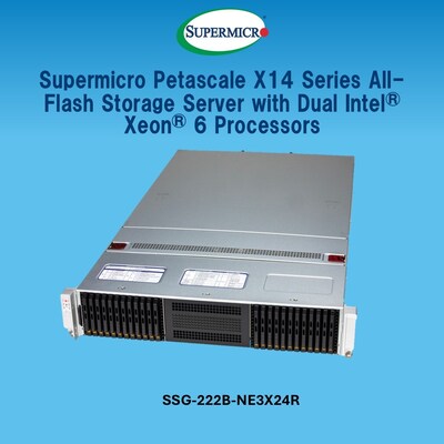 Supermicro Petascale X14 系列全快閃儲存伺服器，配備雙 Intel Xeon 6 處理器